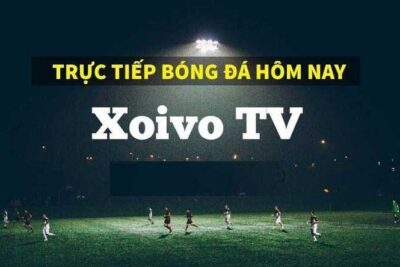 Xoivo TV – Link phát live bóng đá mới nhất mỗi ngày